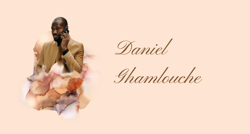 Daniel Ghamlouche: Innovator, Leader, and Visionary  Introduction